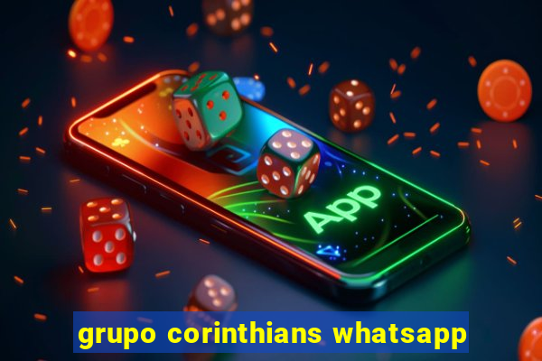 grupo corinthians whatsapp